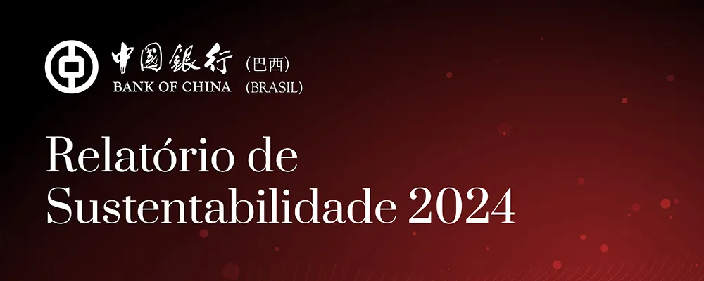 Banner na cor vermelho escuro com degrade para o preto. No canto esquerdo o logo do Banco da China e abaixo a frase Relatório de Sustentabilidade 2024 em branco.